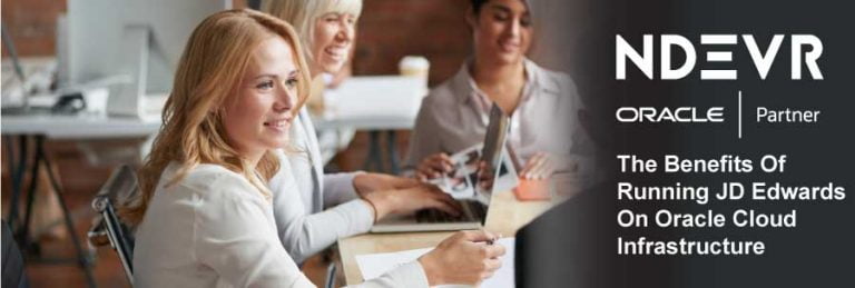 Benefits Of Running JD Edwards On Oracle Cloud Infrastructure