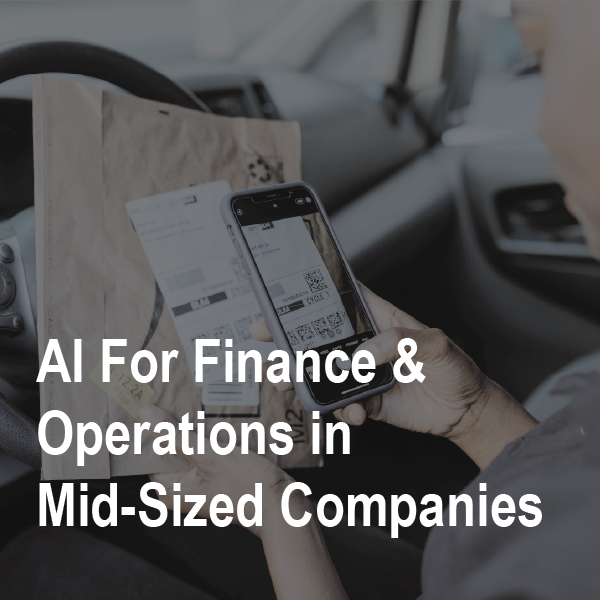 AI For finance & Operations in Mid-Sized Companies